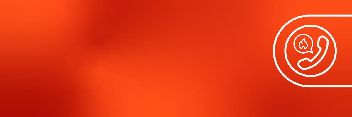 White line icon of a phone handset and flame inside a circle, set against a vivid red-orange gradient; suggests a warm, urgent call or hotline.