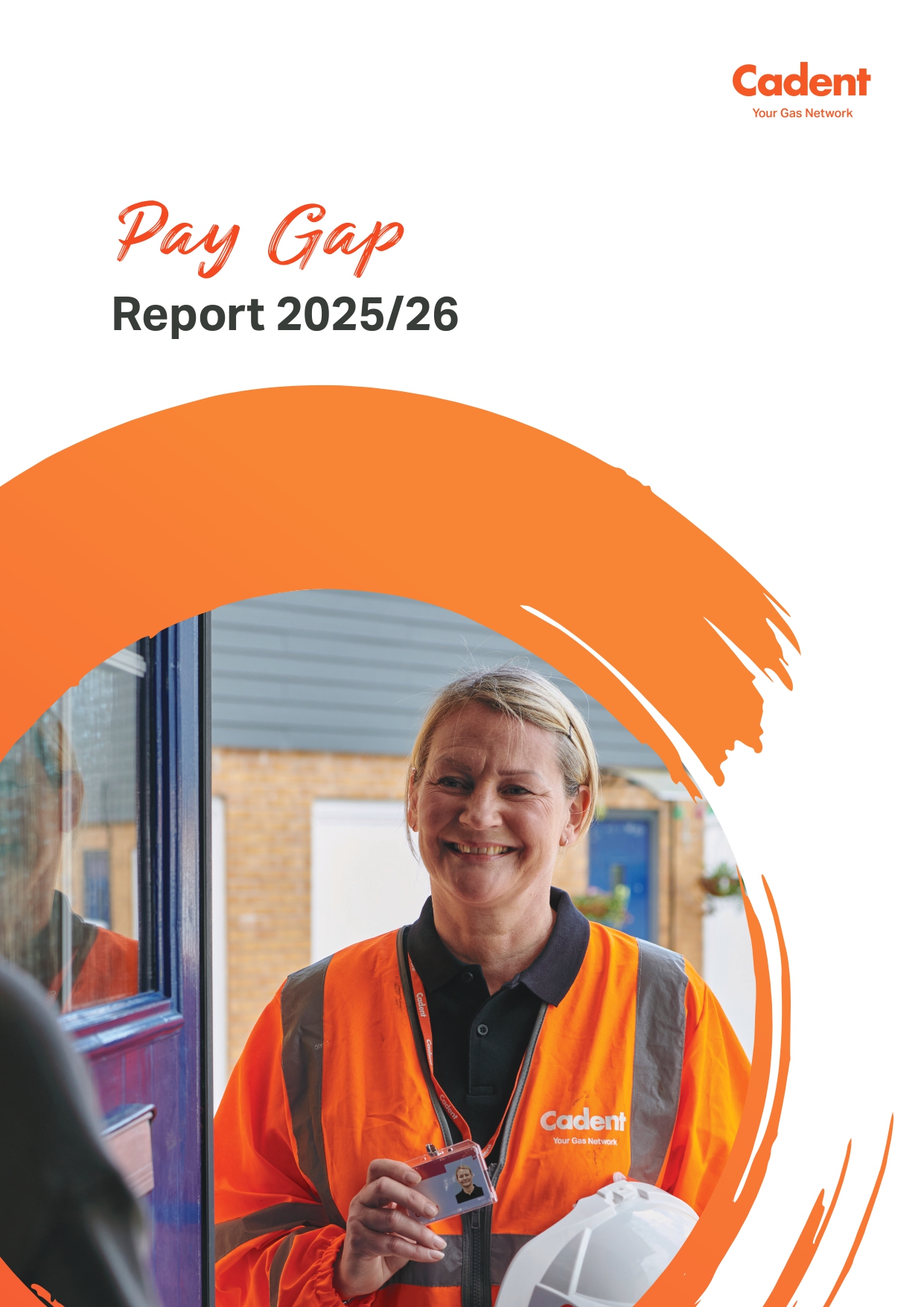 A Cadent-branded cover page for the “Pay Gap Report 2025/26,” featuring a worker in high‑visibility orange safety gear holding an ID badge and helmet near a doorway, framed by orange graphic accents.